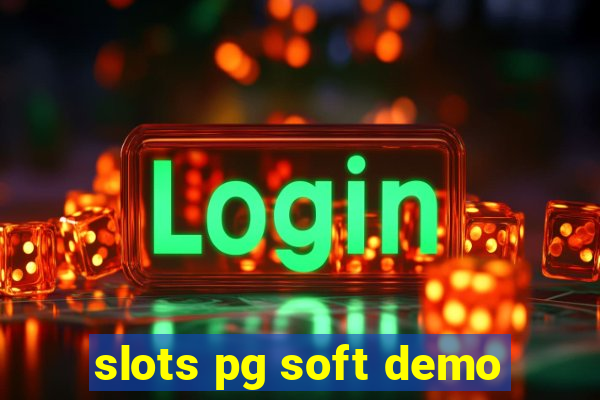 slots pg soft demo