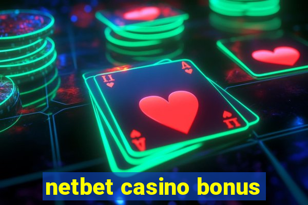 netbet casino bonus