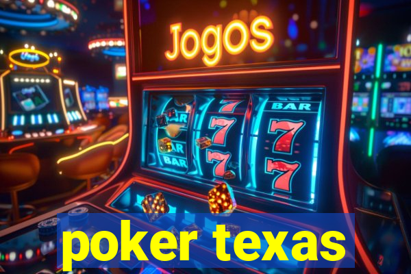 poker texas