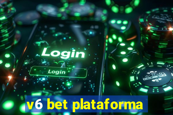 v6 bet plataforma