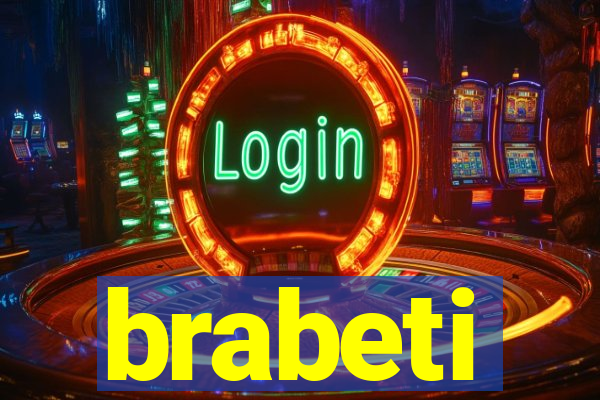 brabeti