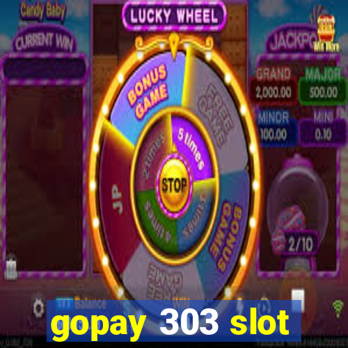 gopay 303 slot