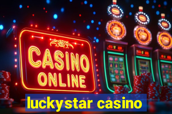 luckystar casino