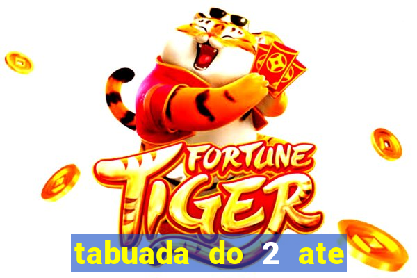 tabuada do 2 ate o 5