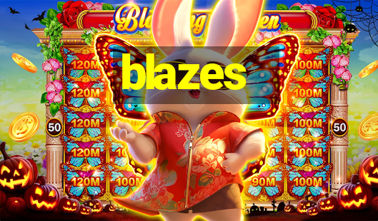 blazes