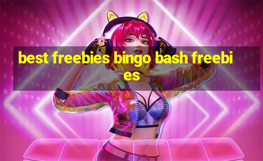 best freebies bingo bash freebies