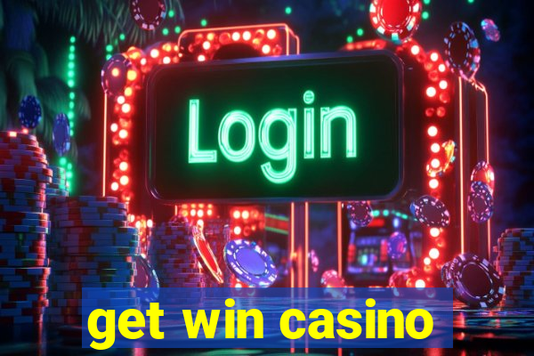 get win casino