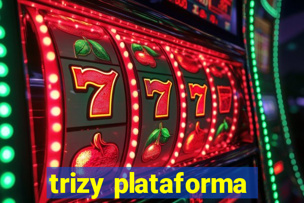 trizy plataforma