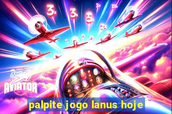 palpite jogo lanus hoje