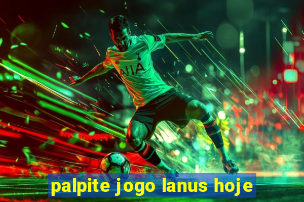 palpite jogo lanus hoje