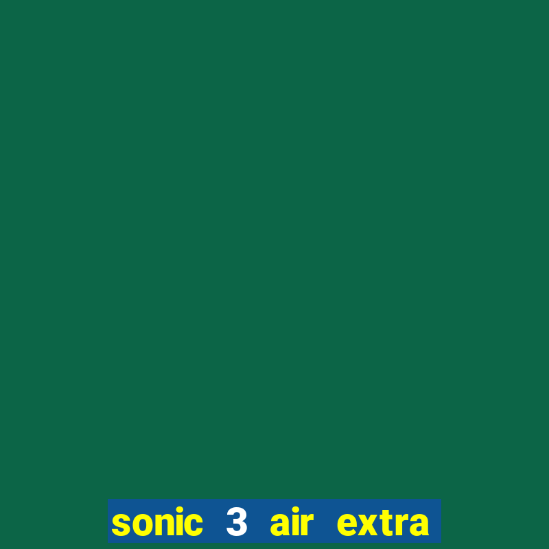 sonic 3 air extra slot characters