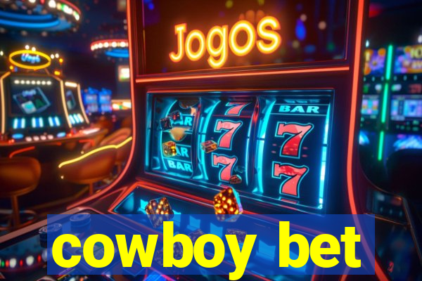 cowboy bet