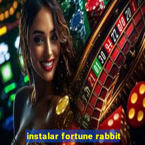 instalar fortune rabbit