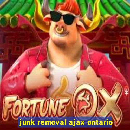 junk removal ajax ontario