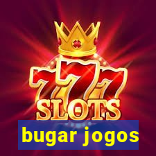 bugar jogos