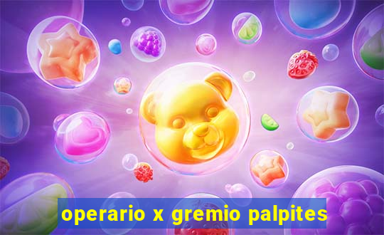 operario x gremio palpites