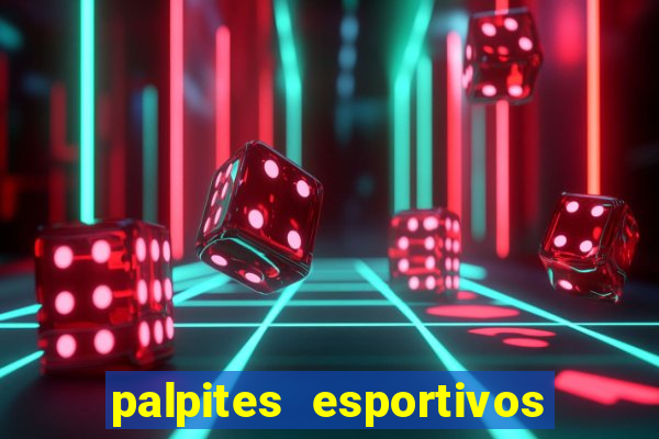 palpites esportivos para hoje