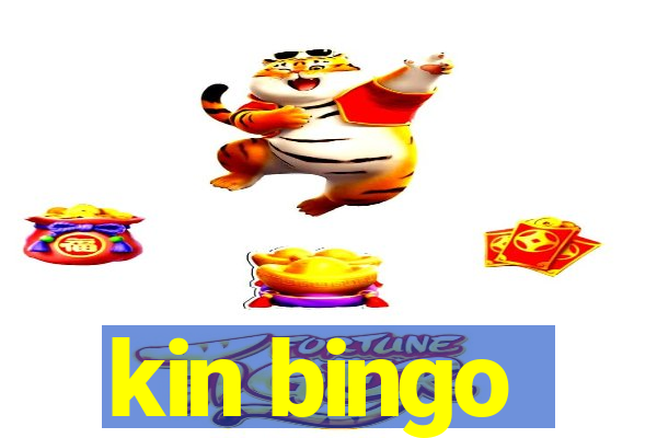 kin bingo