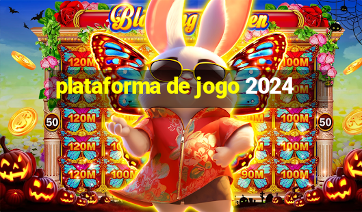 plataforma de jogo 2024