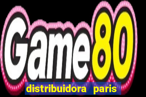 distribuidora paris reclame aqui