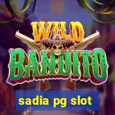 sadia pg slot