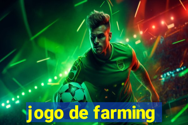 jogo de farming