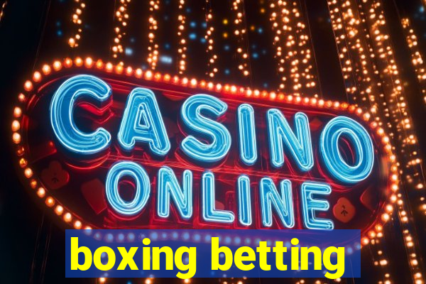 boxing betting