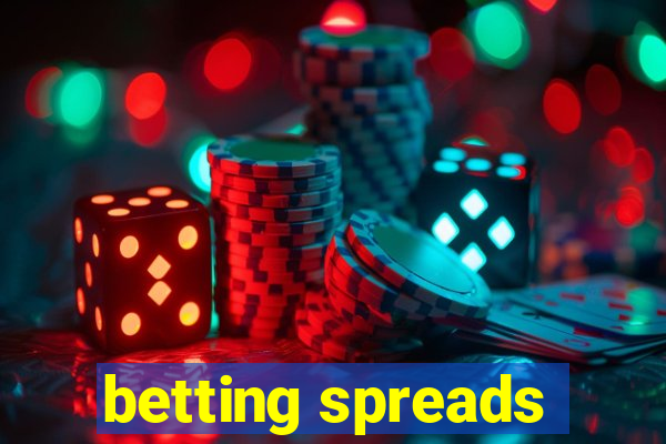 betting spreads