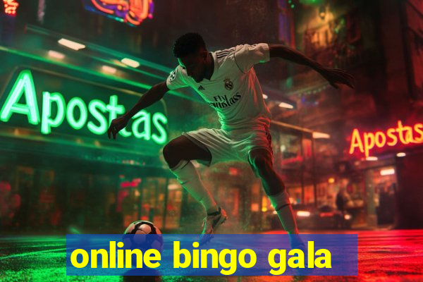 online bingo gala