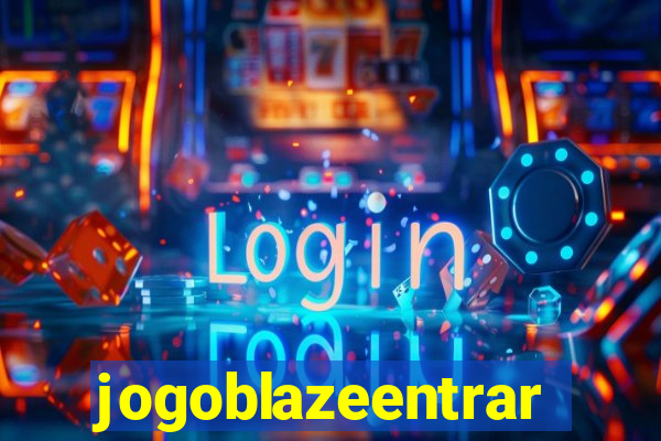 jogoblazeentrar