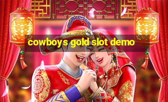 cowboys gold slot demo