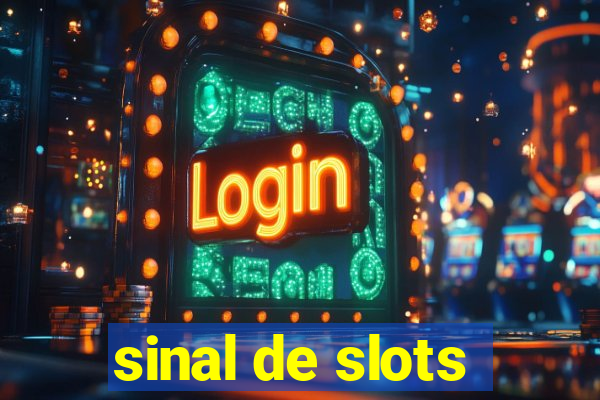 sinal de slots