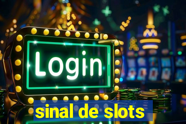 sinal de slots