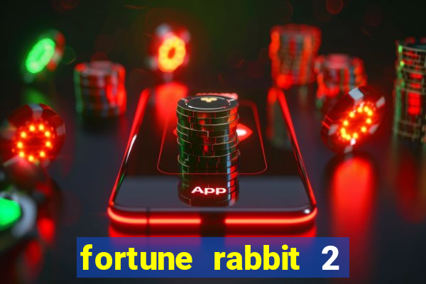 fortune rabbit 2 demo grátis