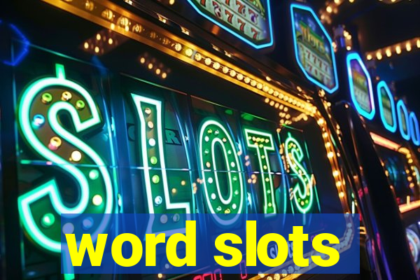 word slots