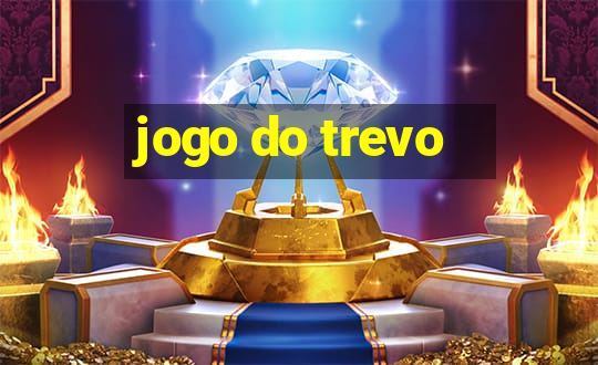 jogo do trevo