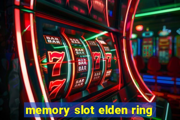 memory slot elden ring