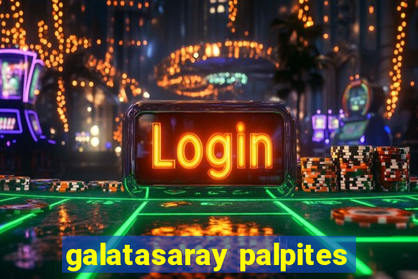 galatasaray palpites