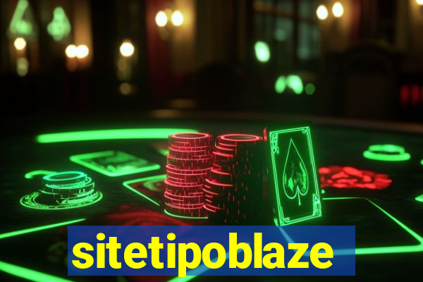 sitetipoblaze