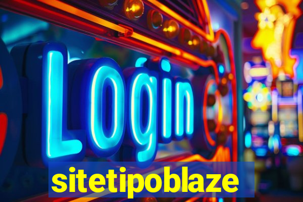 sitetipoblaze