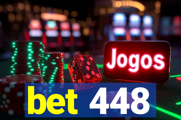 bet 448