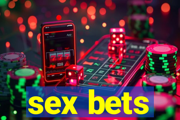 sex bets