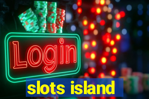 slots island