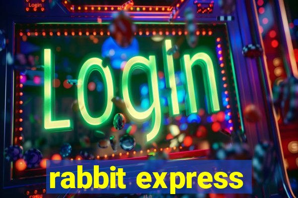 rabbit express