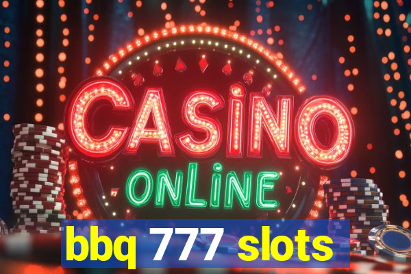 bbq 777 slots