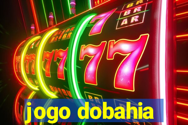 jogo dobahia