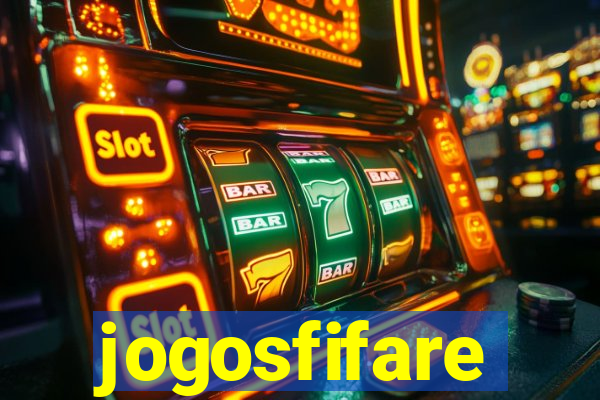 jogosfifare