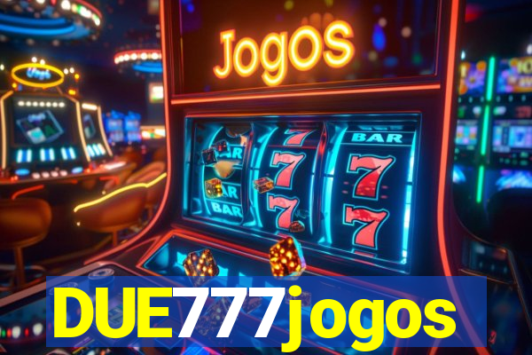 DUE777jogos