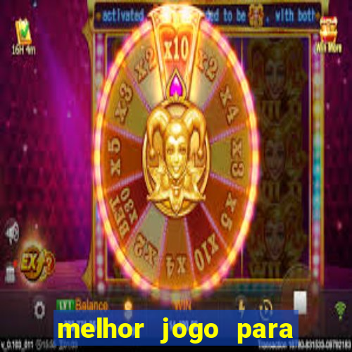 melhor jogo para se ganhar dinheiro