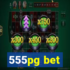 555pg bet